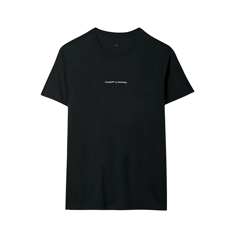Camiseta ChatGPT is thinking Black Edition - BR Metaverso & Ink